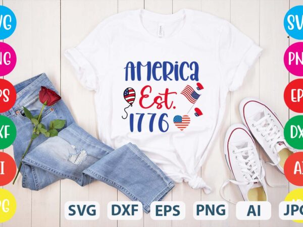 America est.1776 svg vector for t-shirt