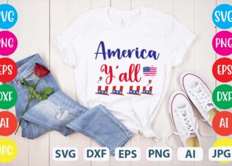 America Y’all svg vector for t-shirt