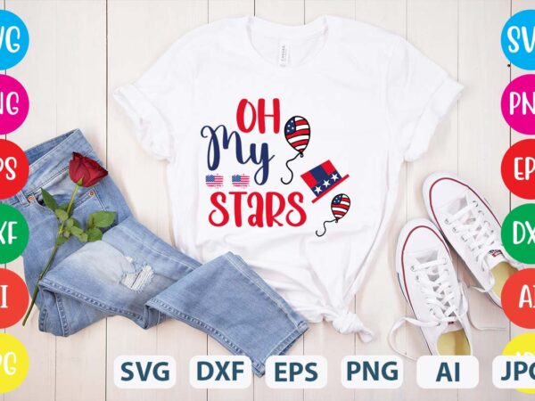 Oh my stars svg vector for t-shirt