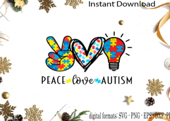 Peace Love Autism SVG Sublimation Files t shirt illustration