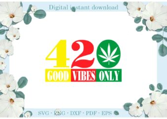 Trending gifts, Cannabis Weed 420 Diy Crafts Smoke Weed Svg Files For Cricut, Cannabis Silhouette 420 Sublimation Files, Cameo Htv Prints