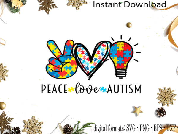 Peace love autism svg sublimation files t shirt illustration