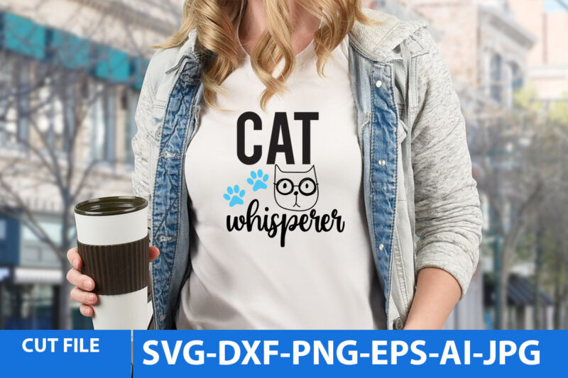 Cat Svg Bundle,Cat T Shirt Design Bundle,Cat Svg Bundle Quotes,Cat Svg T SHirt Design,Cat T Shirt Png