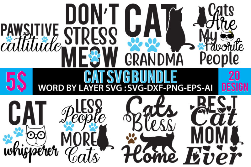 Cat Svg Bundle,Cat T Shirt Design Bundle,Cat Svg Bundle Quotes,Cat Svg T SHirt Design,Cat T Shirt Png