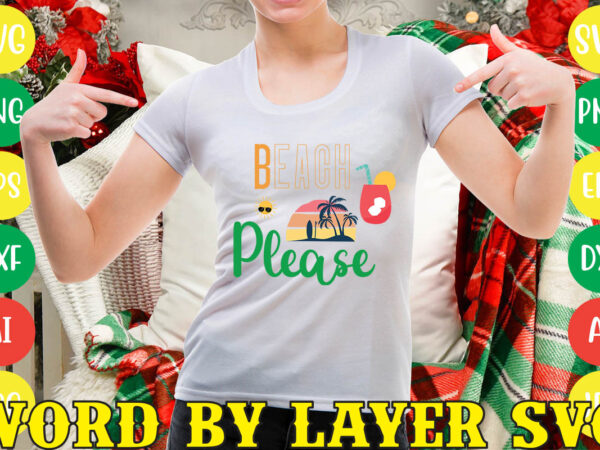 Beach please svg vector for t-shirt