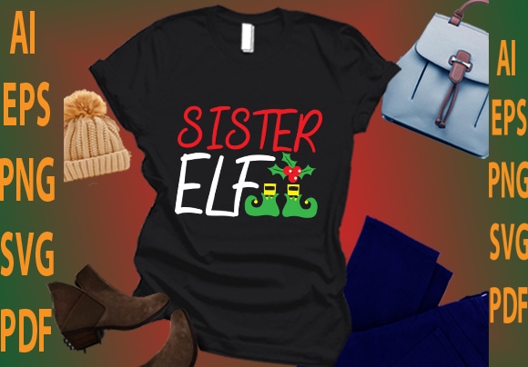 Sister elf t shirt template vector
