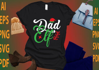 dad elf t shirt vector illustration