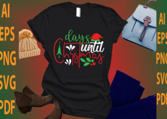 days until Christmas t shirt vector illustration