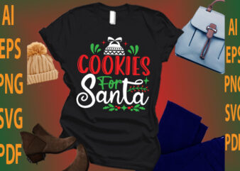 cookies for Santa t shirt vector file