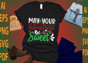 may your Christmas be sweet