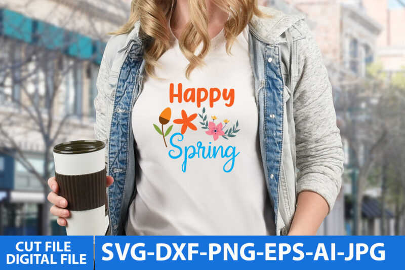 Spring T Shirt Design Bundle,Spring Svg Bundle, 20 Spring T Shirt Design Bundle,Spring T Shirt Png Bundle, Spring Svg Bundle Quotes