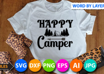 Happy Camper T Shirt Design,Happy Camper Svg Quotes,Camping Svg Design