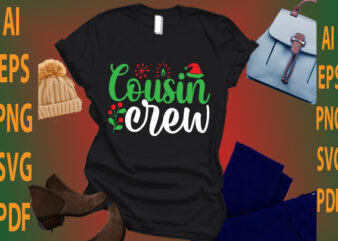 cousin crew t shirt vector file