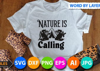 Nature is Calling Svg Design,