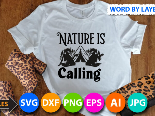 Nature is calling svg design,