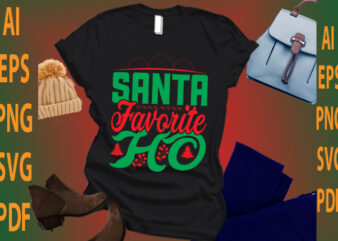 Santa favorite ho t shirt template vector