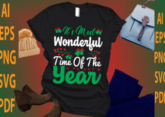 it’s most wonderful time of the year t shirt design for sale