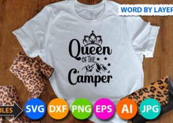 Queen of the camper T Shirt Design,Queen of the camper Svg Design
