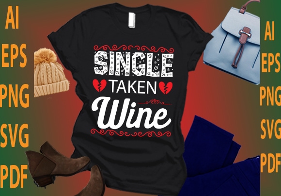 Single taken wine t shirt template vector