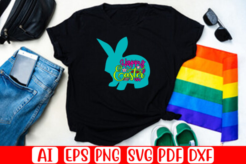 Happy Easter – Easter T-shirt And SVG Design