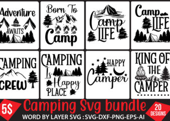 Camping Svg Bundle,Camping Svg bundle Quotes, Camper Svg Bundle Quotes, Camping Svg Bundle t shirt vector file