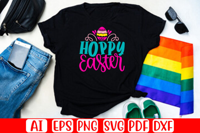 Hoppy Easter – Easter T-shirt And SVG Design