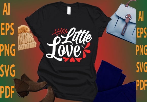 Little love t shirt vector graphic