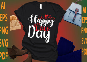 happy love day graphic t shirt