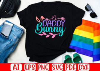 Daddy Bunny – Easter T-shirt And SVG Design