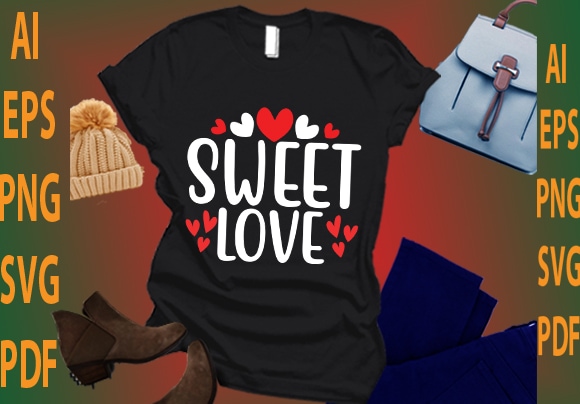 Sweet love t shirt template vector