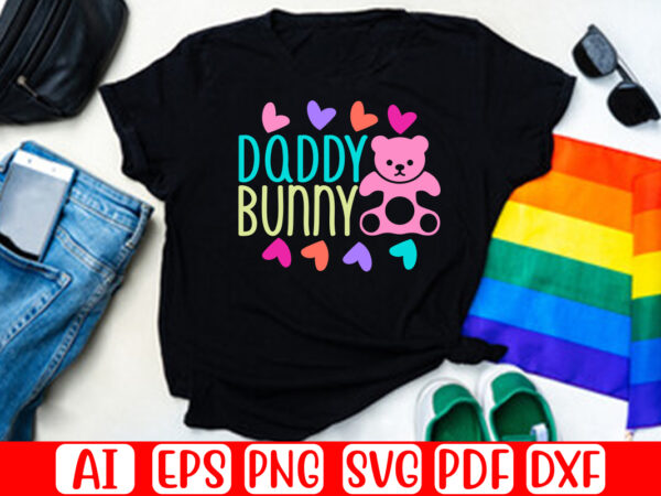 Daddy bunny – easter t-shirt and svg design