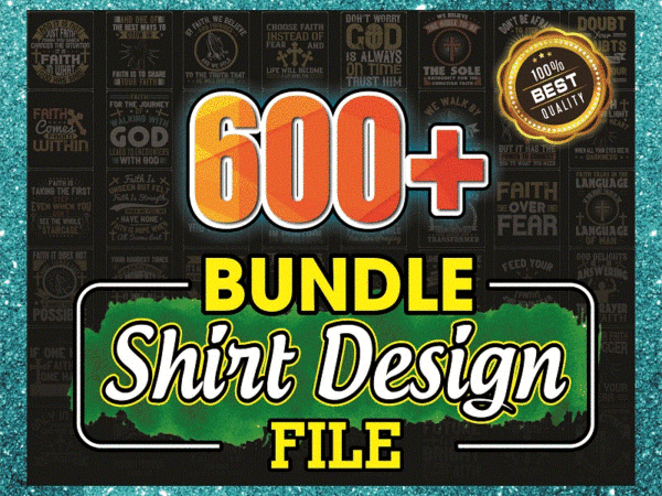 Bundle 600 + shirt designs, huge bundle, faith sayings, nurse quotes, frog bundle, frog lady, porcupine bundle, fox cliparts, dinosaur t-rex 864294869