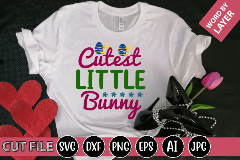 Cutest Little Bunny SVG Vector for t-shirt