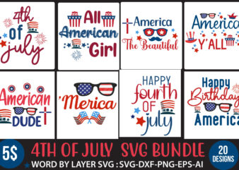 4th of july Svg Bundle,4th of July T Shirt Design Bundle,4th of July Vector T Shirt, 4th of July Svg Bundle Quotes