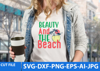 Beauty And The Beach T Shirt Design