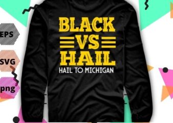 black vs hail hail to-michigan funny baseball T-shirt design vector