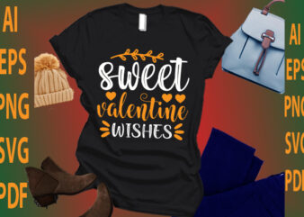 sweet valentine wishes t shirt template vector