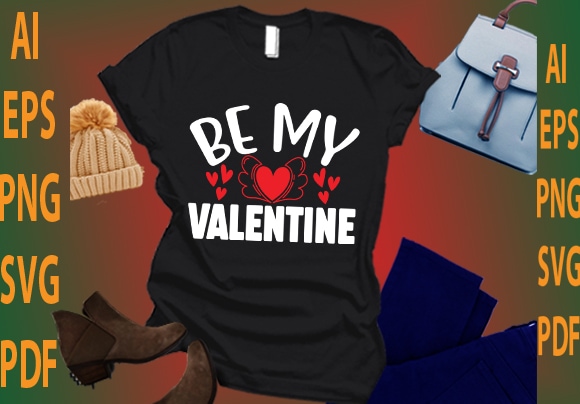 Be my valentine t shirt template