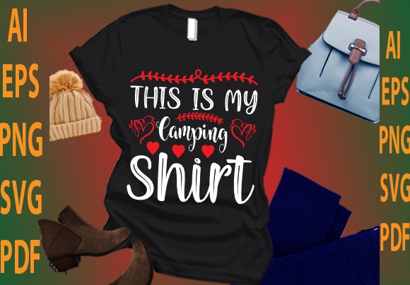 This is my camping shirt t shirt designs for sale