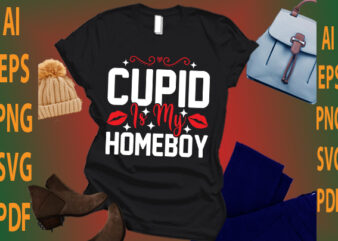 cupid is my homeboy