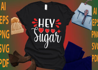 hey sugar graphic t shirt