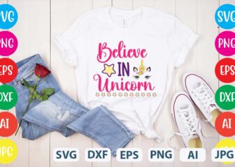Believe In Unicorn svg vector for t-shirt