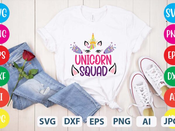 Unicorn squad svg vector for t-shirt