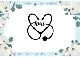Trending gifts Nurse’s Day Heart Shape Stethoscope , Diy Crafts Nurse’s Day Svg Files For Cricut, Stethoscope Silhouette Sublimation Files, Cameo Htv Prints t shirt designs for sale