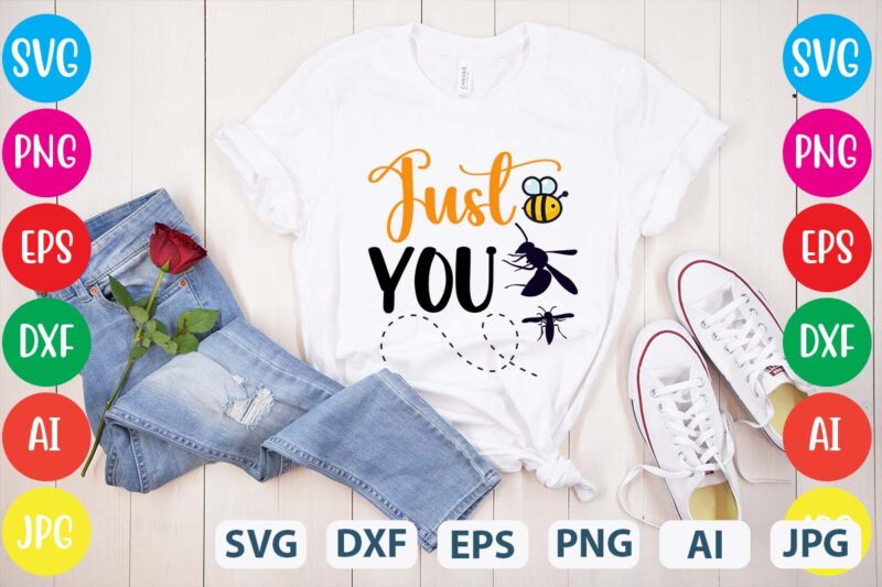 Just You svg vector for t-shirt