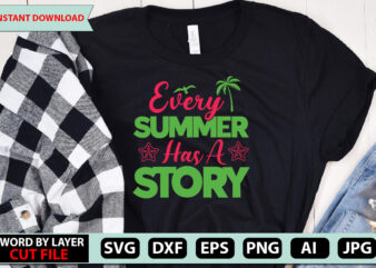 Every Summer Has A Story t-shirt design,Summer Beach Bundle SVG, Beach Svg Bundle, Summertime, Funny Beach Quotes Svg, Salty Svg Png Dxf Sassy Beach Quotes Summer Quotes Svg Bundle