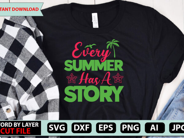 Every summer has a story t-shirt design,summer beach bundle svg, beach svg bundle, summertime, funny beach quotes svg, salty svg png dxf sassy beach quotes summer quotes svg bundle