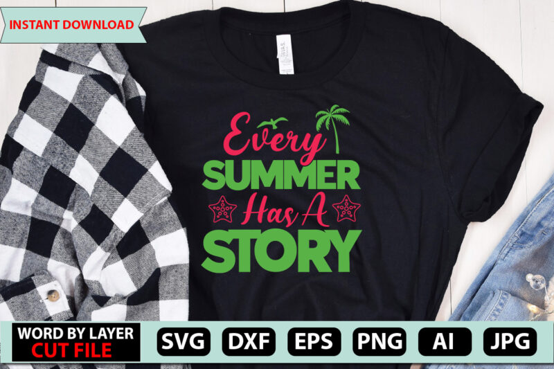 Every Summer Has A Story t-shirt design,Summer Beach Bundle SVG, Beach Svg Bundle, Summertime, Funny Beach Quotes Svg, Salty Svg Png Dxf Sassy Beach Quotes Summer Quotes Svg Bundle