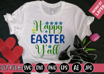 Happy Easter Y’all SVG Vector for t-shirt