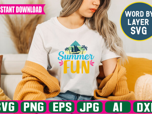 Summer fun svg vector t-shirt design
